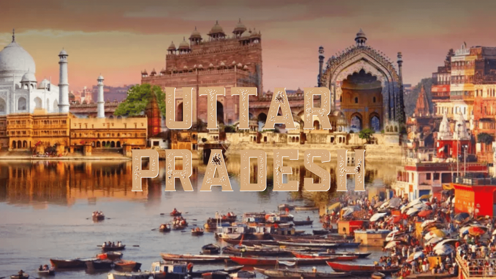 उत्तर प्रदेश (Uttar Pradeś)